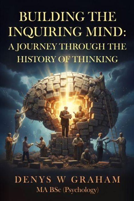 "BUILDING THE INQUIRING MIND: A JOURNEY THROUGH THE HISTORY OF THINKING" steht über einem leuchtenden Bücher-Dom.