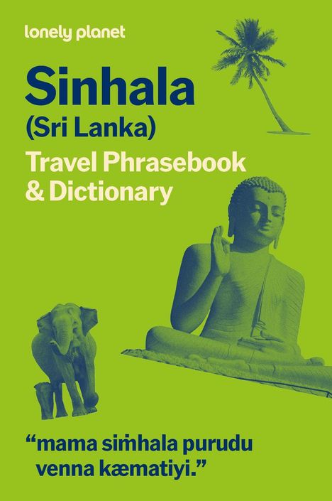 Text über "Sinhala (Sri Lanka) Travel Phrasebook & Dictionary". Ein Buddha, ein Elefant und eine Palme auf grünem Hintergrund.