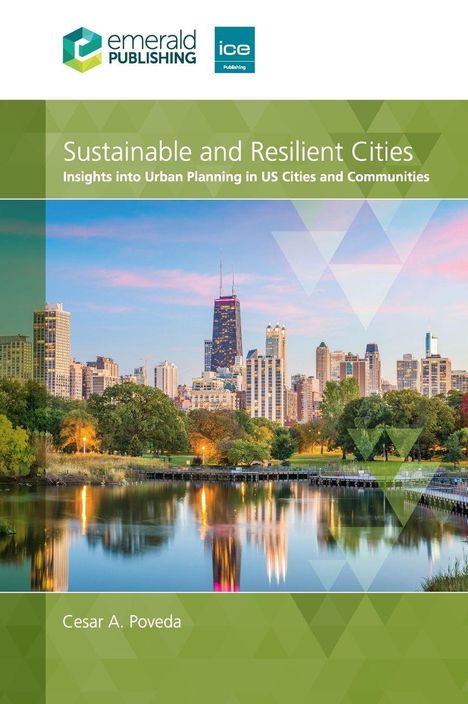 "Sustainable and Resilient Cities" von Cesar A. Poveda. Stadtansicht mit Wolkenkratzern und einem See im Vordergrund.