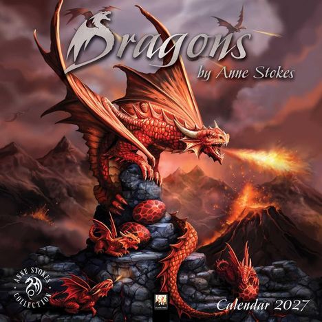 "Dragons by Anne Stokes. Kalender 2027." Ein großer roter Drache speit Feuer auf einem Felsen, umgeben von Lava.