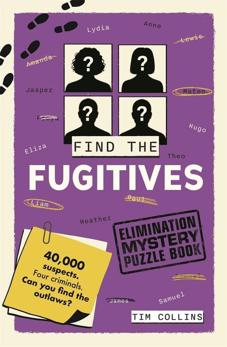 Text: "40,000 suspects. Four criminals. Can you find the outlaws?" Grafische Darstellung mit Silhouetten und Namen.