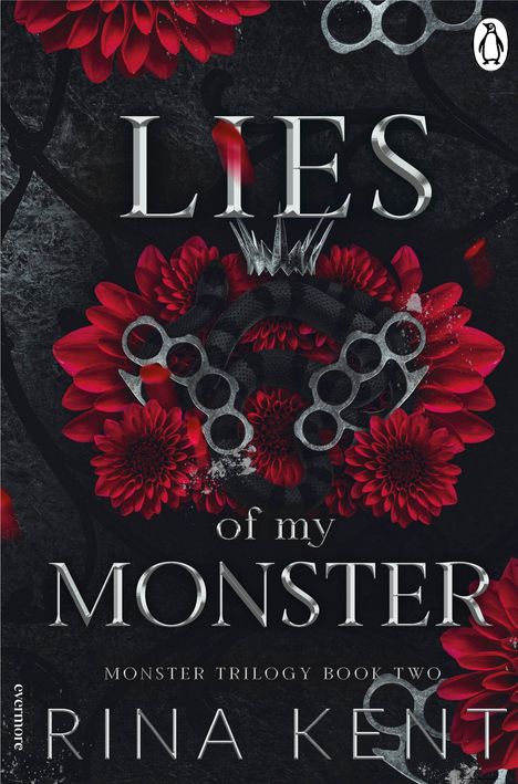 Text: "LIES of my MONSTER" "MONSTER TRILOGY BOOK TWO" "RINA KENT". Hintergrund: Rote Blumen, Kronen, Metallringe.