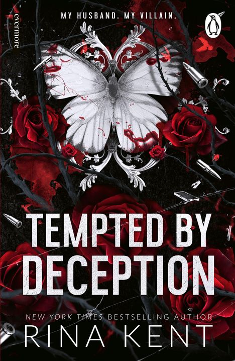 "Tempted by Deception" von Rina Kent. Ein Schmetterling, Rosen, Dornen und Patronen auf dunklem Hintergrund.