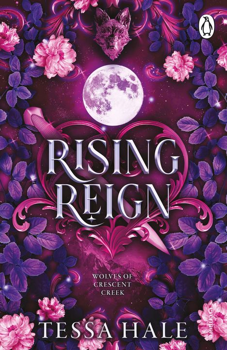 "Rising Reign", darunter "Wolves of Crescent Creek". Illustration mit Vollmond, Wolfskopf, Rosen und violetten Blättern.