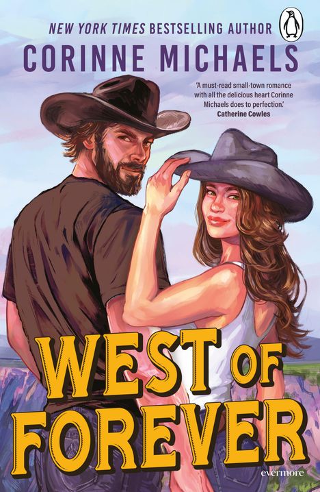„Corinne Michaels, WEST OF FOREVER.“ Zwei Personen im Cowboy-Stil, ein Mann und eine Frau, lächeln über die Schulter.