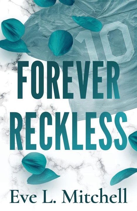 "FOREVER RECKLESS" von Eve L. Mitchell. Blaues Trikot mit der Nummer 10, umgeben von blauen Blütenblättern.