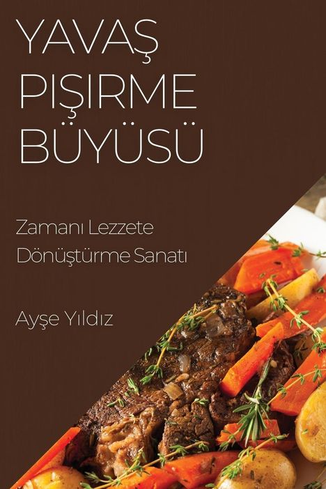 Ay¿e Y¿ld¿z: Yava¿ Pi¿irme Büyüsü, Buch