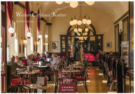 H. W. Schawe: Wiener Caféhaus Kultur 2025 S 24x35cm, Kalender