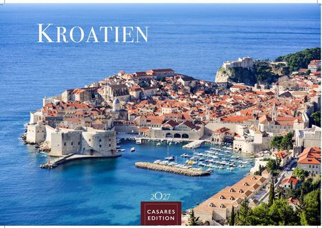KROATIEN. 2027. CASARES EDITION. Ansicht von Dubrovnik mit roten Dächern, blauen Meer und antiken Stadtmauern.
