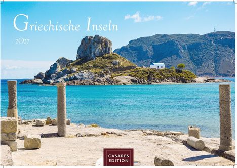 Text: "Griechische Inseln 2027", "CASARES EDITION". 

Ein strahlend blaues Meer mit einer kleinen Kapelle auf einem Hügel. Im Vordergrund römische Säulenruinen.