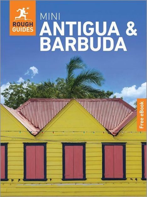 "MINI ANTIGUA & BARBUDA, ROUGH GUIDES" oben. Gelbes Gebäude mit roten Fenstern und Palme im Hintergrund.