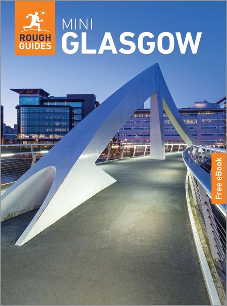 "MINI GLASGOW" und "Free eBook" sind in Großbuchstaben zu lesen. Ein moderner Brückenbogen bei Abenddämmerung.