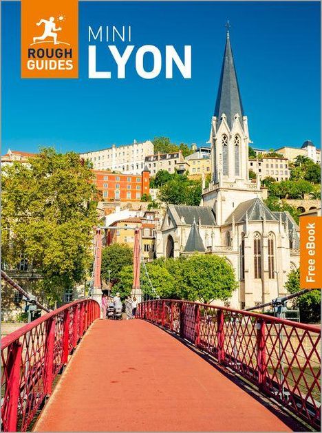 "Rough Guides MINI LYON Free eBook." Eine rote Brücke führt zu einer Kirche mit einem spitzen Turm, im Hintergrund bunte Häuser.