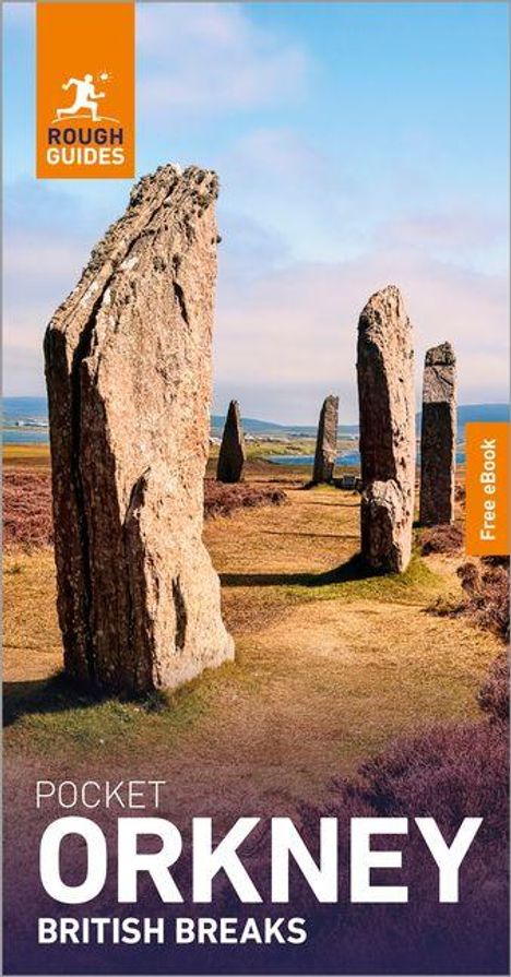 Text: "Pocket Orkney: British Breaks", "Free eBook", "Rough Guides". Stehende Steine in einer offenen Landschaft.