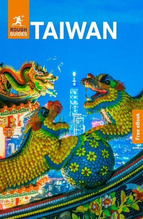 Text: "ROUGH GUIDES TAIWAN," "Free eBook." Zwei bunte Drachen vor einer nächtlichen Skyline mit beleuchtetem Turm.