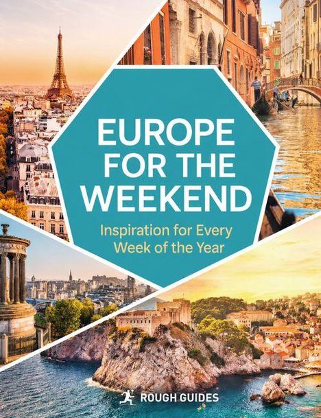 Text: "EUROPE FOR THE WEEKEND. Inspiration for Every Week of the Year." Verschiedene europäische Landschaften im Hintergrund.