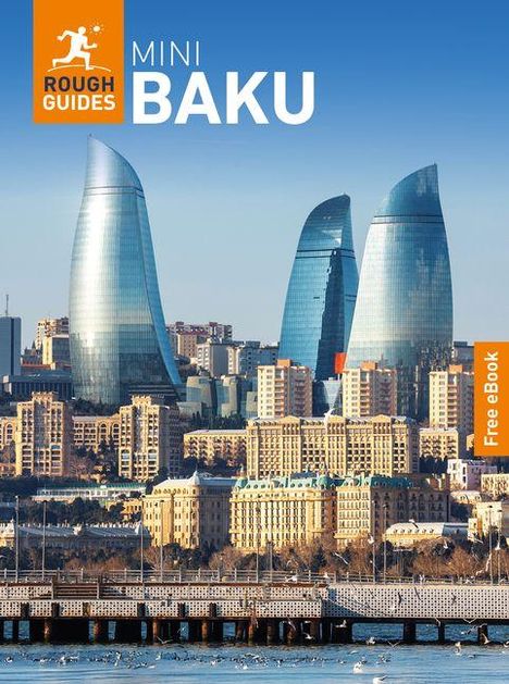 "MINI BAKU", "Rough Guides" Logo oben links. "Free eBook" Text auf orange. Ansicht von Baku mit modernen Hochhäusern.