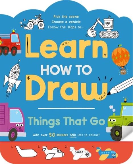 Igloo Books Ltd: Learn How to Draw: Things That Go, Buch