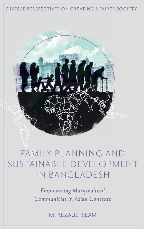 M Rezaul Islam: Family Planning and Sustainable Development in Bangladesh, Buch