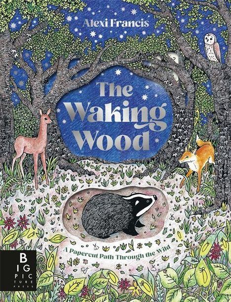 "The Waking Wood. A Papercut Path Through the Wild." Illustration von Waldtieren und Bäumen bei Nacht.