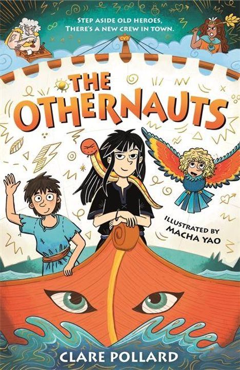 "Step aside old heroes, there's a new crew in town. THE OTHERNAUTS. Illustrated by Macha Yao. Clare Pollard." 
Drei Figuren auf einem Boot.