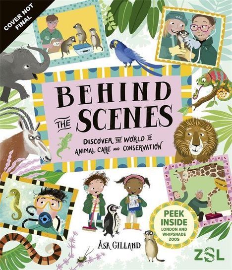 „Behind the Scenes: Discover the World of Animal Care and Conservation“ steht im Zentrum. Illustrationen von Tieren und Menschen.