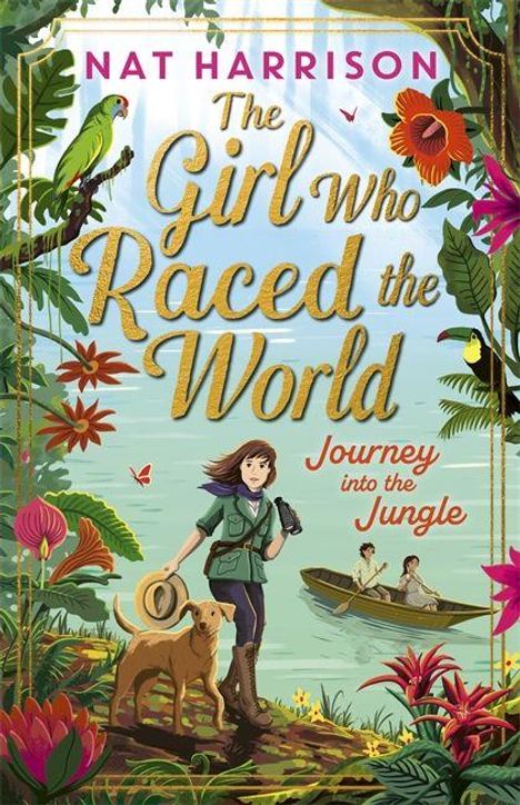 „Nat Harrison: The Girl Who Raced the World. Journey into the Jungle.“ Illustration: Mädchen mit Hund im Dschungel, Boot im Fluss.