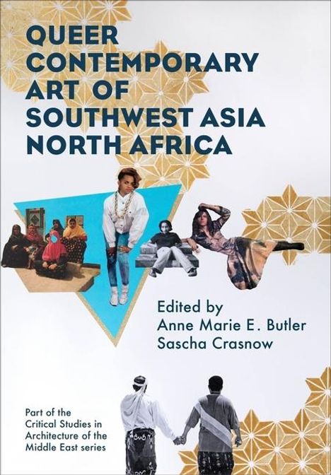 Queer Contemporary Art of Southwest Asia North Africa, Buch