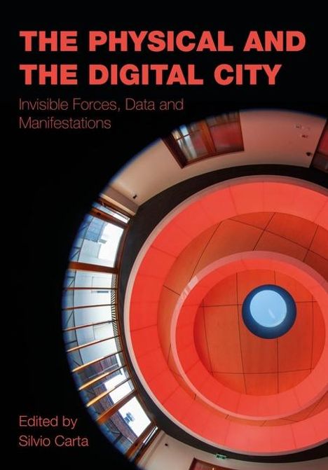 The Physical and the Digital City, Buch