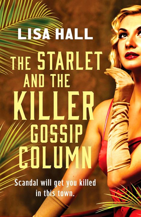 Buchtitel: "The Starlet and the Killer Gossip Column". Frau in rotem Kleid, helles Haar, schaut nachdenklich.
