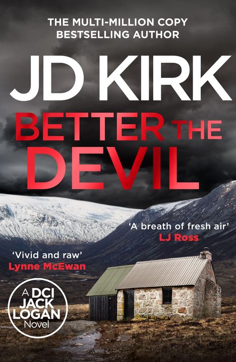 „JD KIRK BETTER THE DEVIL“ vor düsterem Himmel. Unten eine einsame Steinhütte in einer Berglandschaft.