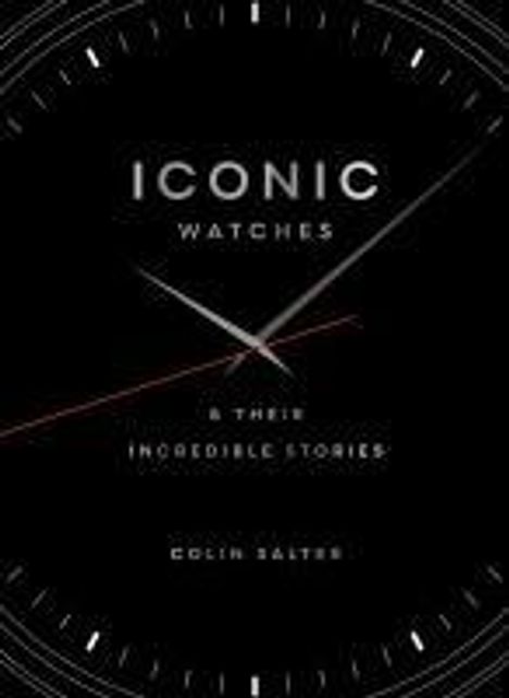 Colin Salter: Iconic Watches, Buch