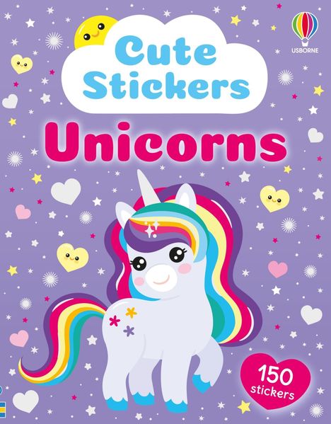 Text: "Cute Stickers Unicorns" und "150 stickers". Illustration: Ein lächelndes Einhorn mit bunter Mähne, Herzen und Sterne auf lila Hintergrund.