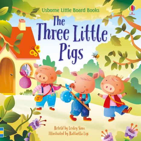 Titel: "The Three Little Pigs". Illustration von drei fröhlichen Schweinchen mit Bündeln vor einem Haus im Grünen.