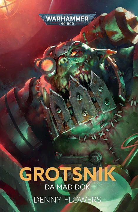 Denny Flowers: Grotsnik: Da Mad Dok, Buch