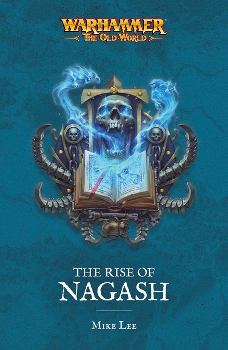 Mike Lee: The Rise of Nagash, Buch