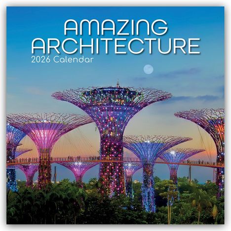 The Gifted: Amazing Architecture - Atemberaubende Architektur 2026 - 16-Monatskalender, Kalender