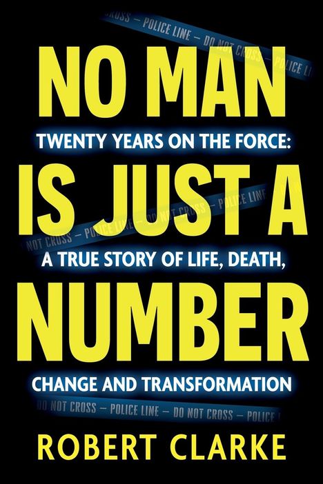 Robert Clarke: No Man is Just a Number, Buch