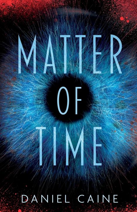 Daniel Caine: Matter Of Time, Buch