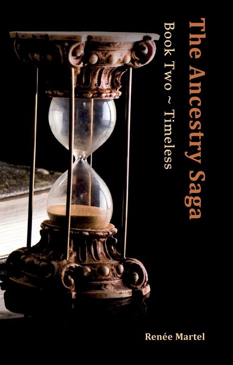 Renée Martel: The Ancestry Saga, Buch