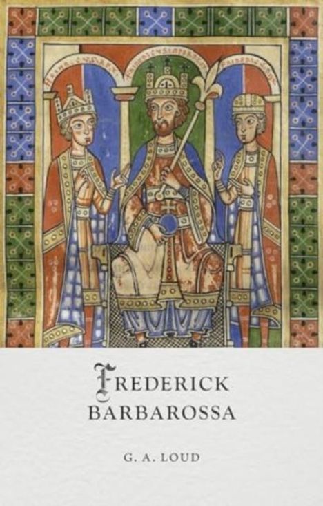 G. A. Loud: Frederick Barbarossa, Buch