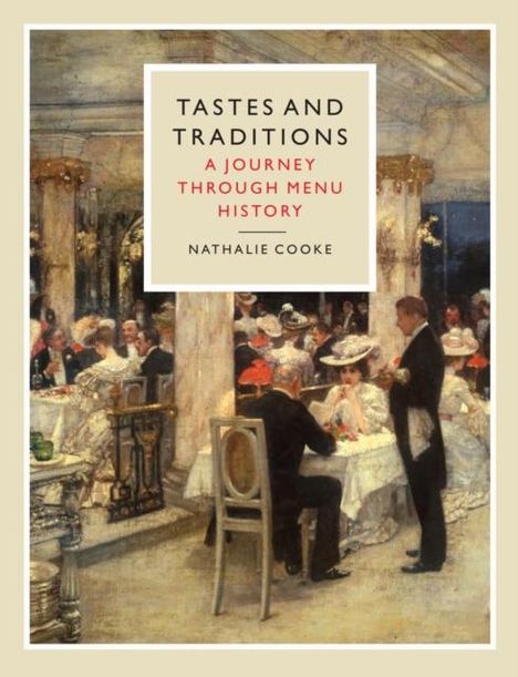 Nathalie Cooke: Tastes and Traditions, Buch