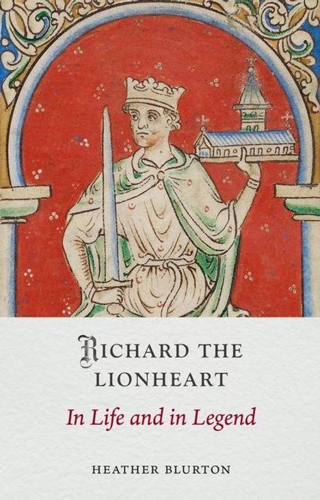 Heather Blurton: Richard the Lionheart, Buch