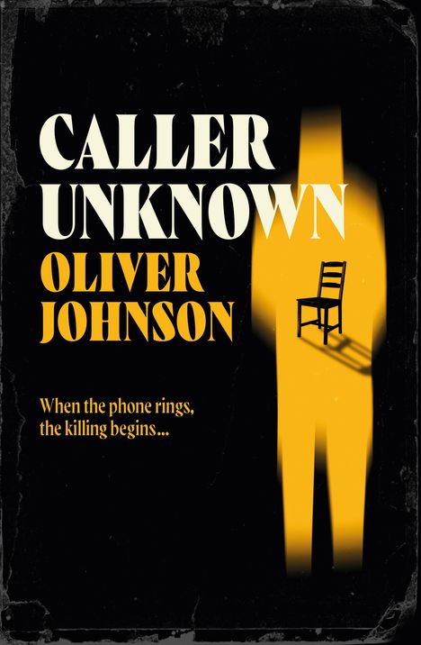 Oliver Johnson: Caller Unknown, Buch