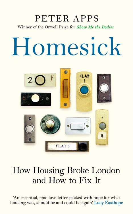 Titel: "Homesick", Untertitel: "How Housing Broke London and How to Fix It". Klingeln mit diversen Nummern sind abgebildet.