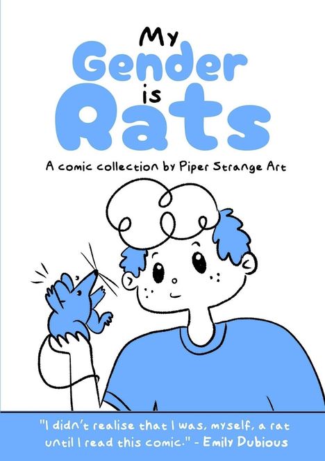 Piper Strange: My Gender is Rats, Buch