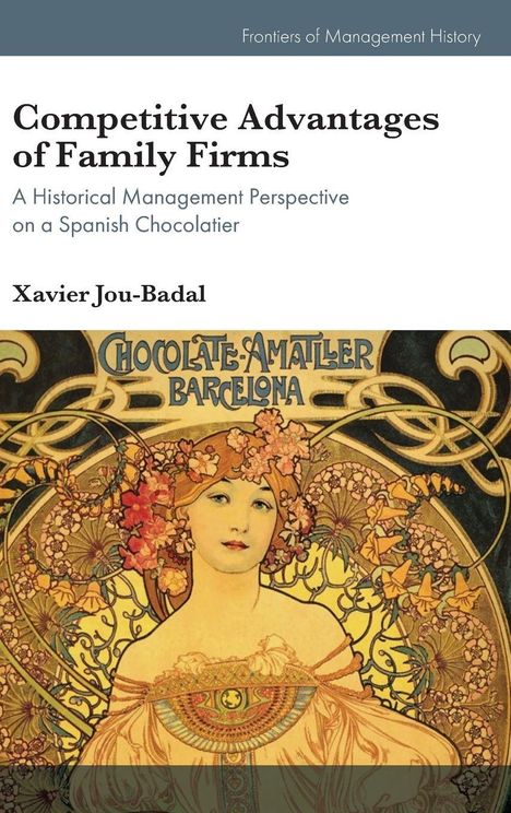 "Competitive Advantages of Family Firms", Xavier Jou-Badal. Darunter eine Jugenstil-Illustration einer Frau mit Blumen.