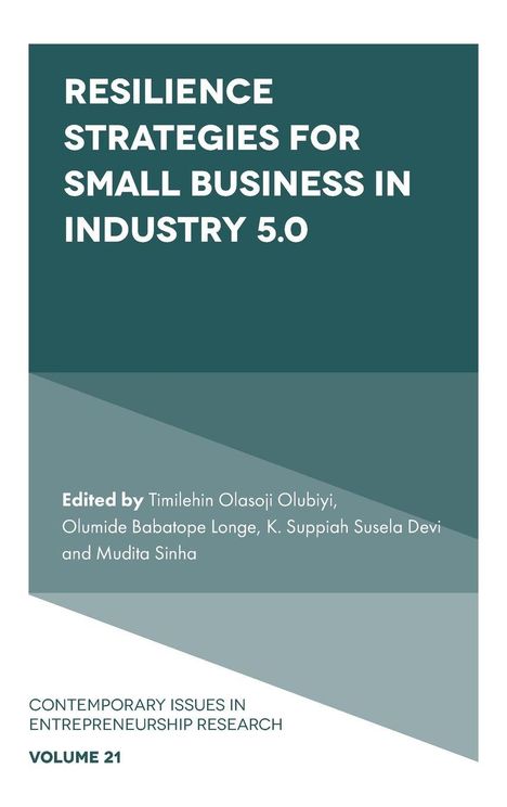 Titel: "Resilience Strategies for Small Business in Industry 5.0". Herausgeber: Timilehin Olubiyi et al.