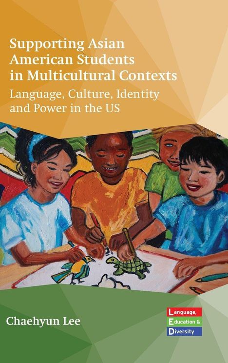 „Supporting Asian American Students in Multicultural Contexts“ steht oben, mit einer Malerei von vier lachenden Kindern darunter.