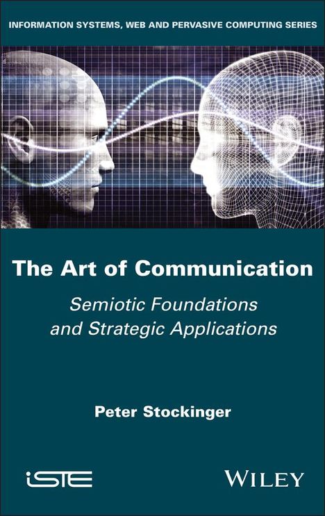 Peter Stockinger: The Art of Communication, Buch